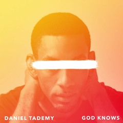 God Knows Ft. Chris Al3x & Oksana Tademy (Prod. By Squae Wicked)