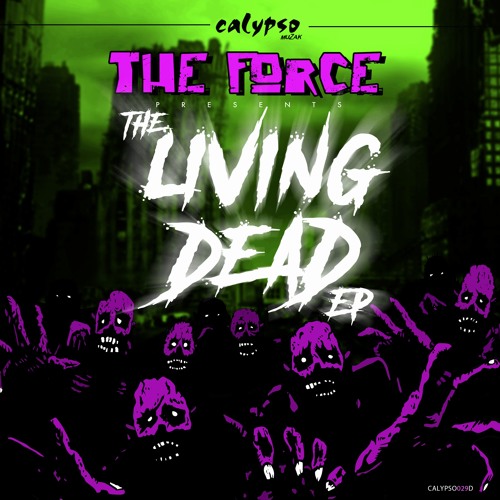 THE FORCE - HALLUCINATE - CALYPSO