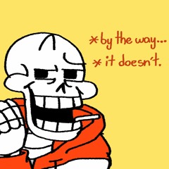TS Underswap (Unofficial) - theme that has a chance of playing during the duel with papyrus!!