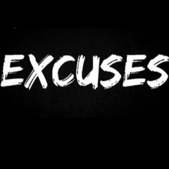 Excuses ft. Jt (prod. ThaGoonEz)