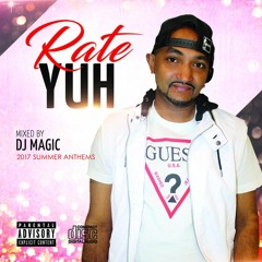 Rate Yuh Dj Magic Single Mix Track