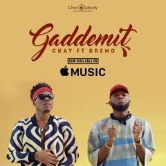 GADDEMIT ( ft Dremo )