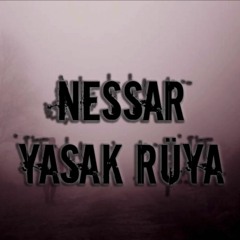 Nessar - Yasak Rüya