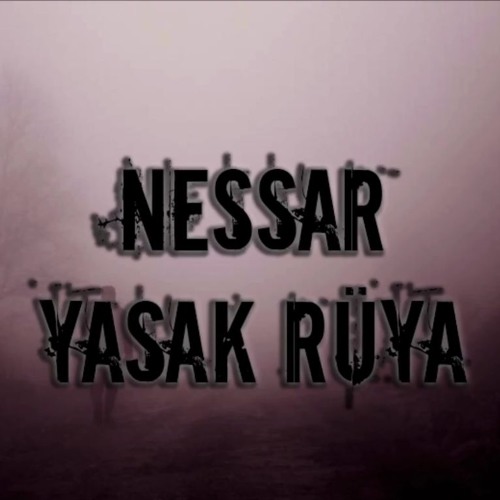 Nessar - Yasak Rüya