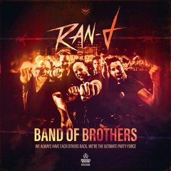 Ran-D - Band Of Brothers [OUT NOW]