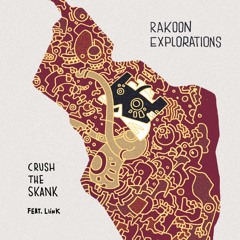 Crush The Skank Feat. LiinK