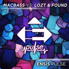 Macbass vs Lozt & Found - Izlime (OUT NOW)