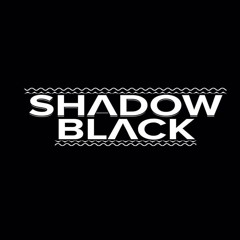 Shadow Black Promo Mix