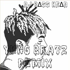 Yung Bratz Remix - DJ Bass Head