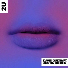 David Guetta - 2U Feat. Justin Bieber [New Song]