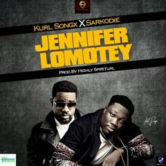 Kurl Songx ft. Sarkodie - Jennifer Lomotey (DJ JahSolo edit)