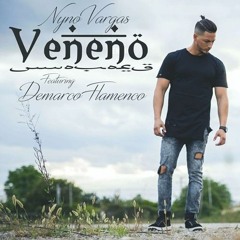 Nyno Vargas Ft Demarco Flamenco - Veneno (Dj Chily Rumbaton)