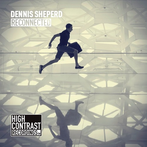 Dennis Sheperd - Reconnected (OUT NOW)