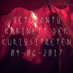 Veturanto - Kabinett der Kuriositäten - 04-06-2017