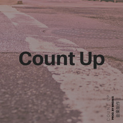 Count Up - Prod. by Breaks