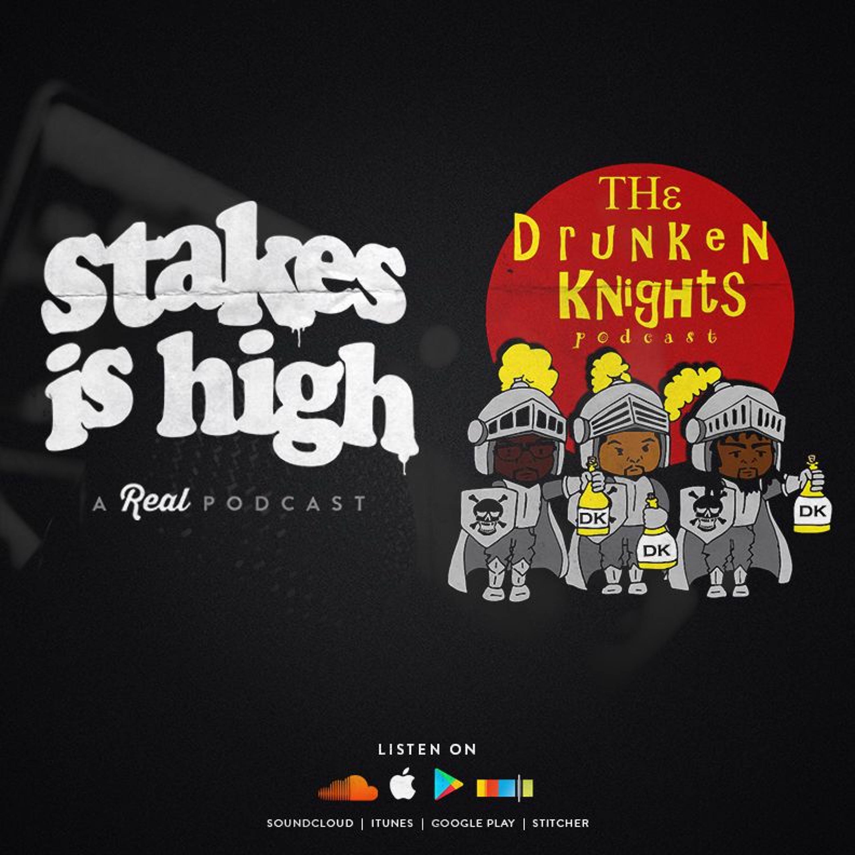Stakes is High Podcast