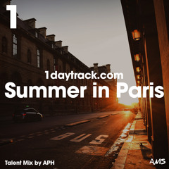 Talent Mix #71 | APH - Summer in Paris | 1daytrack.com