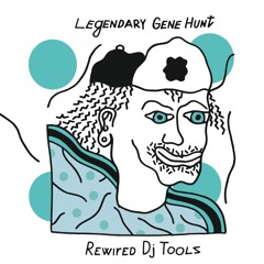 NB$T010/Gene  Hunt/ Rewired dj tools (sold out 200 copy)next 100 re press