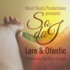 So Do I Prod by The Urban Lunatic
