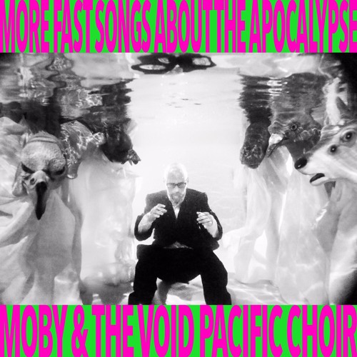 Moby & The Void Pacific Choir - A Happy Song