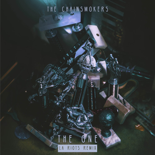 The Chainsmokers - The One (LA Riots Remix) Radio Edit