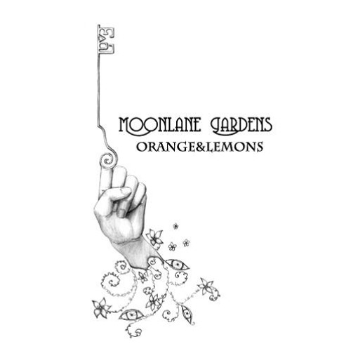 Stream Orange & Lemons Listen to Moonlane Gardens playlist online for