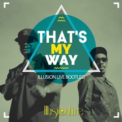 Edi Rock feat Seu Jorge - That's My Way (IllusionLive Bootleg)