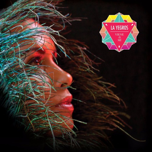 La Yegros "Viene de Mi"