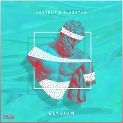 Lostboy & Slashtaq - Elysium [NCS Release]