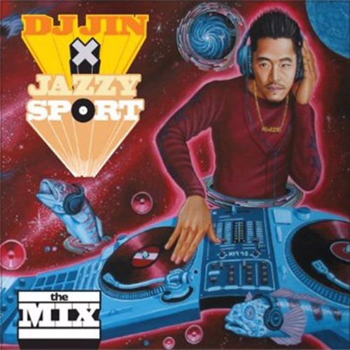 Stream DJ JIN DJ JIN x Jazzy Sport the MIX by Jazzy Sport