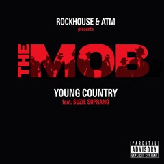 Young Country Ft. Suzie Soprano - The Mob