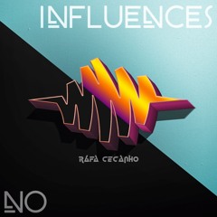 NO INFLUENCES