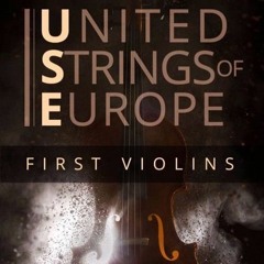 United Strings of Europe - First Violins Demo #4 "Your Gift is a Present"