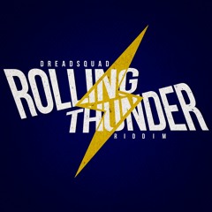 Dreadsquad - Rolling Thunder Riddim - Promomix