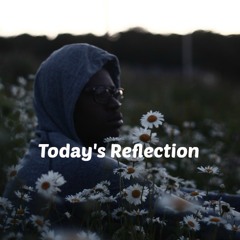 Today's Reflection
