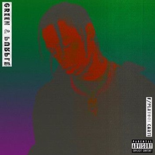 Travis Scott (Feat. Playboi Carti) - Green And Purple (Prod. by Sevn Thomas)