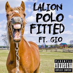 Polo Fitted (Ft. Gio)