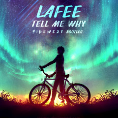 LaFee - Tell Me Why (Sibewest Bootleg)