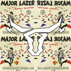 Major Lazer - Buscando Huellas (Uncontrolled Private Rmx)***FREE DOWNLOAD***