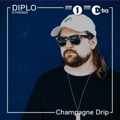 Champagne Drip - Diplo & Friends Mix (6/4/17)