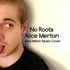 No Roots - Alice Merton (Max Milian Music)