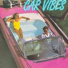 Car Vibes