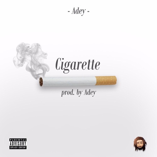 Cigarette - Adey (Prod Adey)