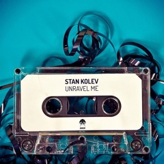 Stan Kolev - Unravel Me (Gai Barone Remix) Sample