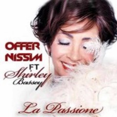 Offer Nissim feat Shirley Bassey - La Passione