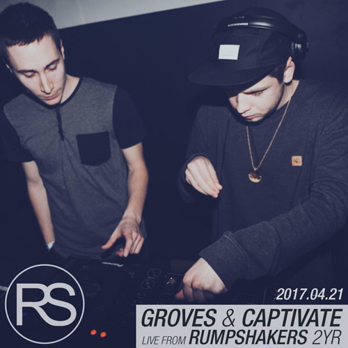 Groves & Captivate - Live @ Rumpshakers 2YR