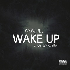 WAKE UP