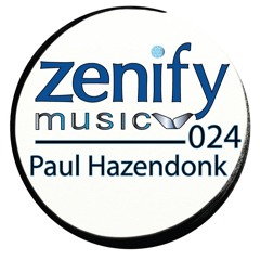 Zenify Music 024 - Paul Hazendonk