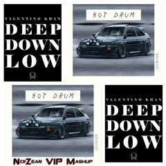 Joyride - Hot Drum! X Valentino Khan - Deep Down Low! (NoiZean VIP Mashup)