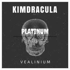 Platinum feat. Vealinium
